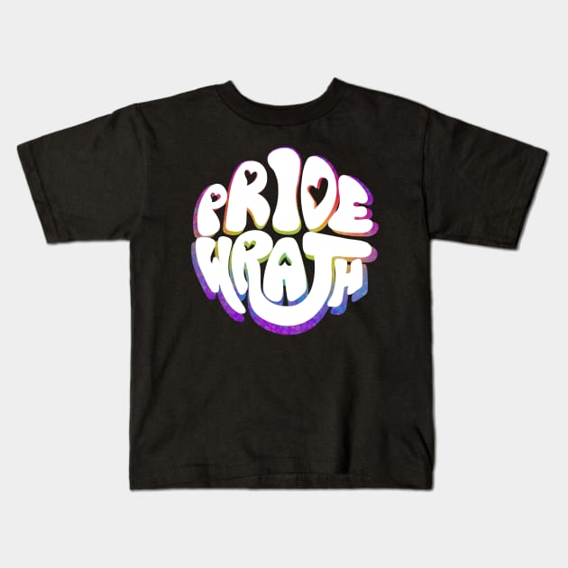 Pride and Wrath (Gay Pride) Kids T-Shirt by Labrattish